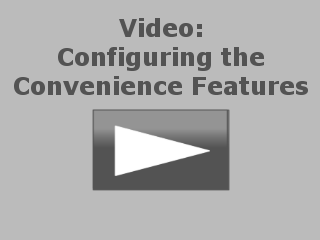 Configuring_the_Convenience_Features_linked